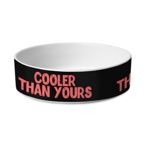 Cool Design Pet Bowl - Sarcastic Dog Bowl - Quote Pet Food Bowl 2 - 68954 cdd59e -