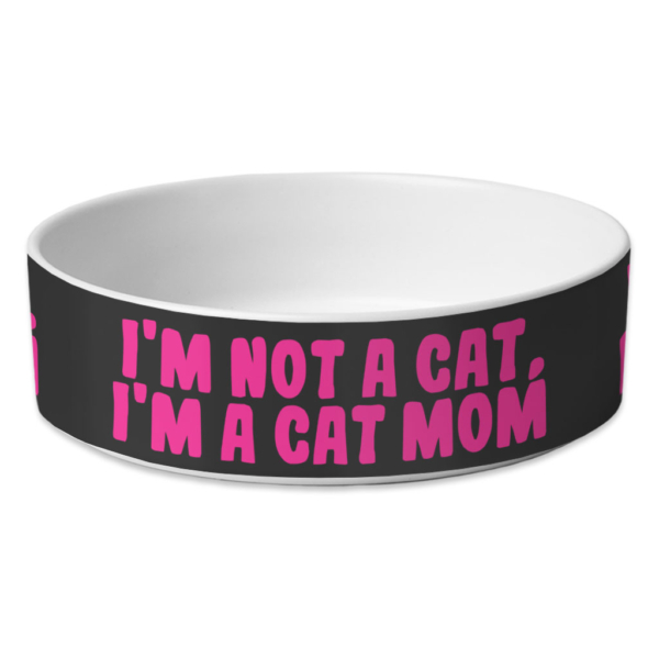 I'm Not a Cat Pet Bowl - Cute Dog Bowl - Printed Pet Food Bowl 1 - 69094 f32e40 -